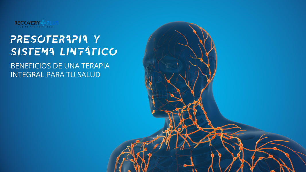 Presoterapia y sistema linfático